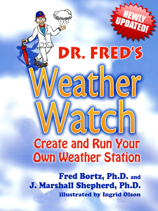 Title details for Dr. Fred's Weather Watch by Fred Bortz - Available